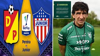 Jornada 19: Pereira recibe a Junior hoy Clausura 2023 | Gustavo Costas ya no es mas DT de Bolivia