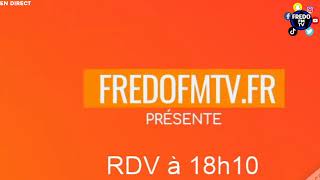 FREDOFMTV en direct (replay du 10/04/2020) P1