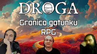 Granica gatunku RPG (feat. Borg i UnableArt) — Droga, podcast o komputerowych RPG