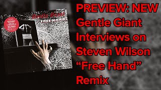 PREVIEW: Gentle Giant "Free Hand" Remix by Steven Wilson