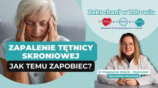 Zapalenie tętnicy skroniowej - jak temu zapobiec? | Zakochani w Zdrowiu