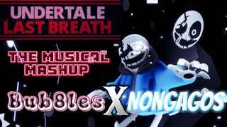 Undertale Last Breath:An Enigmatic Encounter Remastered |Musical Mashup Collab|