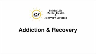 Bright Life Mental Health  - Addiction and Recovery