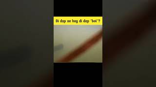 Đạp xe hay là" đi bơi"? | hài hước mọi lúc  #funny #shorts