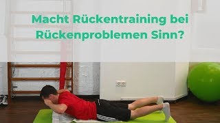 Ist Rückentraining bei Rückenschmerzen sinnvoll? Erklärung und alternative Trainingsmethoden