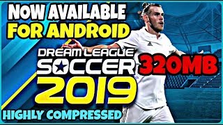 [320MB]Dream League Soccer 2019 For Android With Apk + Data with Direct Download link Below