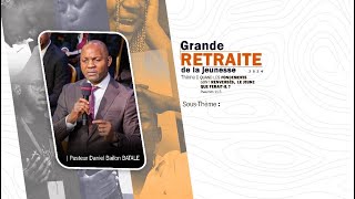 🚨 Grande Retraite JPS | Session Soir du 09.08.2024 | Pasteur Daniel Bailon BATALE