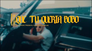 LIRICO MC - QUE TU QUERÍA BOBO (VIDEO OFICIAL) Dir.By Wilson Filmz