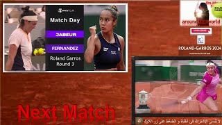 Ons Jabeur vs Fernandez🎾أنس جابر🎾من هي فرننداز منافسة أنس جابر في الدور الثالث من دورة  رولان غاروس