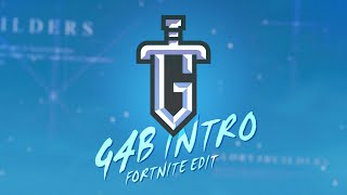 G4B INTRO (Fortnite Edit)