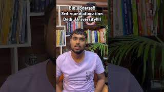 Big updates for Delhi University!! 3rd Allocation #cuet2024 #3rdround #allocation #admissionprocess