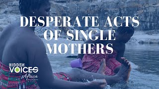 Living in Sierra Leone | Desperate Acts of Single Mothers | HVA Documentary