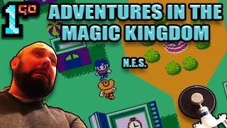 1GO Short Play - Adventures in The Magic Kingdom (NES) (With Commentary)