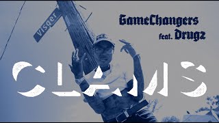 GameChangers - Clams feat. Drugz (R.I.P.) prod by Pig Pen[Official Music Video]