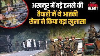 Akhnoor में बड़े हमले को अंजाम देने की फिराक में थे आतंकी, Indian Army ने की साजिश नाकाम