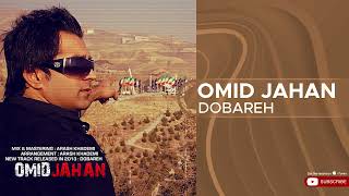 Omid Jahan - Dobareh ( امید جهان - دوباره )