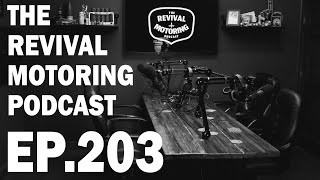 Revival Motoring Podcast - 203 | Myspace Angles