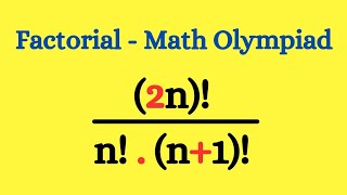 Nice Algebra Simplification Math Problem | Simplification | Factorial | Math Olympiad Question