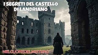 TROVATO UN SEGRETO NEL CASTELLO DI LANDRIANO