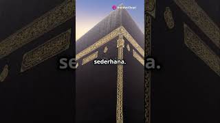 Sejarah Kabah  Dari nabi Ibrahim hingga Kini