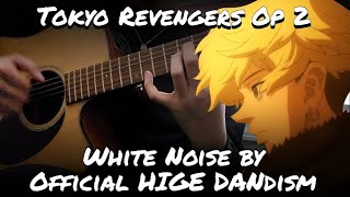 『 CHORDS 』TOKYO REVENGERS OP2【White Horse - Official HIGE 】Fingerstyle Guitar Cover