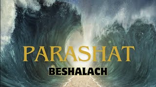 Parashat Beshalach