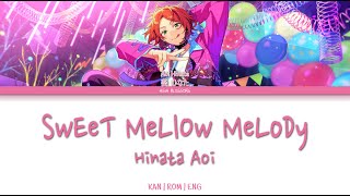 「 ES! 」SwEeT MeLlOw MeLoDy (Hinata Aoi Solo) | KAN/ROM/ENG