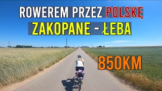 Rowerem przez Polskę ZAKOPANE- ŁEBA 850km