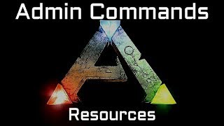 Ark Admin Commands, Resources.