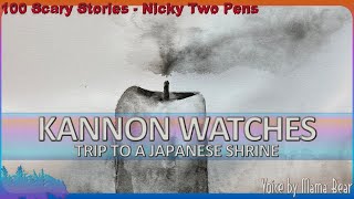 Ōfuna Kannonji Visit[F4A][Story][ASMR][Other Stories Mentioned][100 Scary Stories][Nicky Two Pens]