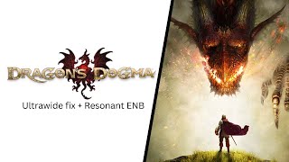 DRAGON'S DOGMA PC ULTRAWIDE FIX + RESONANT ENB INSTALL