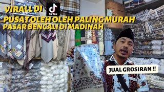 TERNYATA INI PASAR TERMURAH DIKOTA MADINAH | PAS BUAT OLEH-OLEH