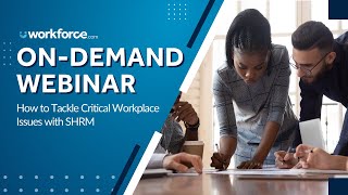 How to Tackle Critical Workplace Issues with SHRM