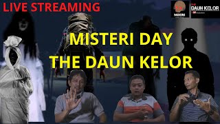 LIVE STREAMING KUMPULAN VIDEO MISTERI THE DAUN KELOR