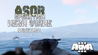 ARMA 3 ASOR OPERATION NEON SWINE INSERTION