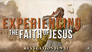 Experiencing The FAITH of JESUS | Dr. Thomas Jackson