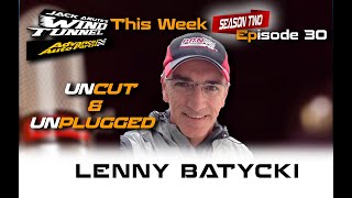 LENNY BATYCKI UNCUT & UNPLUGGED