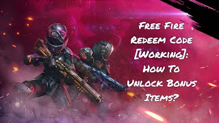 Free Fire” Redeem Code [Working]: How To Unlock Bonus Items? | Reticent Sage