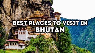 Best Places to Visit in Bhutan | Must Visit Places in Bhutan | Tourist Places in Bhutan in Hindi