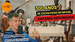 Escravidão no Brasil: resumão do prof de História. Sistema desumano que tem sequelas até hoje #20n