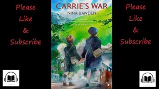 Carrie's War by Nina Bawden read by Zelah clarke full audiobook.