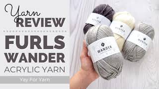 Yarn Review: Furls Wander - #4 Worsted Weight Acrylic Yarn | Yay For Yarn