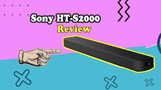 ✅Sony HT-S2000 Review