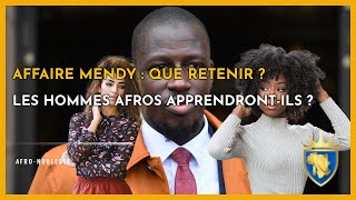 #benjaminmendy : quelle leçon retenir pour les #hommes et les #afros ?