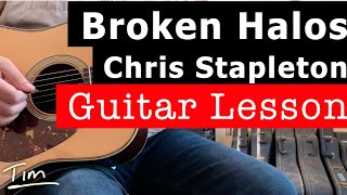 Chris Stapleton Broken Halos Guitar Lesson, Chords, and Tutorial