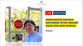 MENGUNGKAP RAHASIA KARYAWAN TETAP ENGAGE MESKI ERA NEW NORMAL