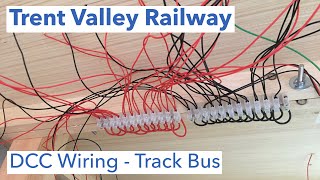 DCC Wiring - Model Railway Track Bus ~ Trent Valley Railway #41