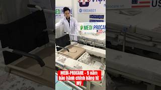 MEDI-PROCARE - 5 năm bảo hành chính hãng từ Mỹ #giuongyte #giuongbenhnhan #giuongbenh