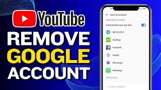 How To Remove Google Account from YouTube App (2024)