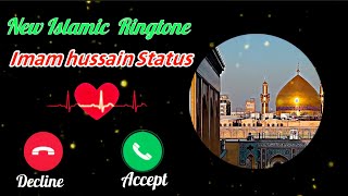 Imam hussain Ringtone | Muharram Whatsapp Status | Islamic 2024 Ringtone | #viral